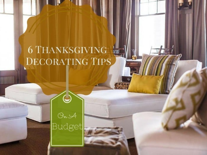 6 Thanksgiving Decorating Tips on a Budget